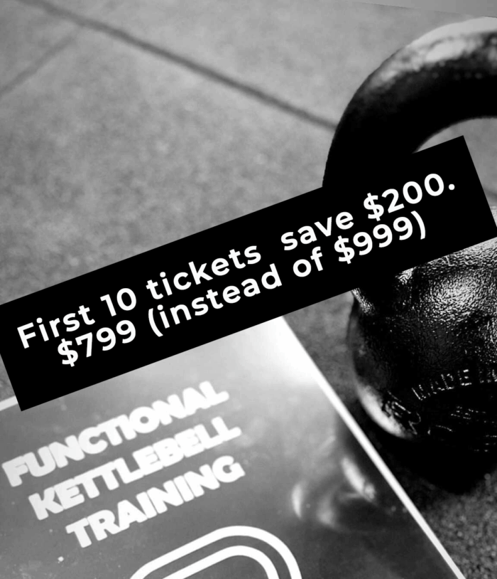 FUNCTIONAL KETTLEBELL TRAINING EARLY BIRD TICKET OC